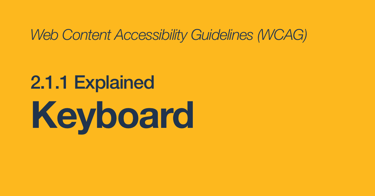 2 1 1 Keyboard Accessible